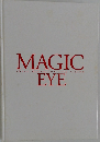 MAGIC  EYE