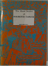 The Short Stories  of  RAYMOND CARVER