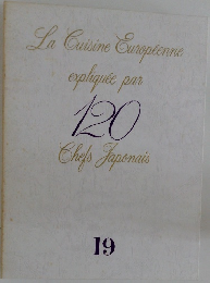 La Cuisine Europeenne  expliquee par  120  Chef's Japonais  19