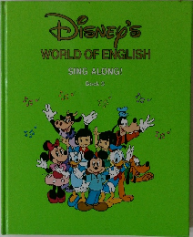 Disney's  WORLD OF ENGLISH  SING ALONG!  Book 3