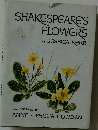 SHAKESPEARE'S  FLOWERS
