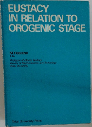 EUSTACY  IN RELATION TO  OROGENIC STAGE  