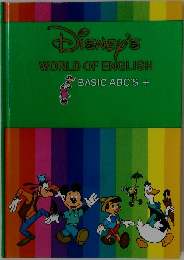 Disney's  WORLD OF ENGLISH  BASIC ABC'S +