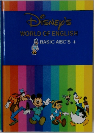 Disney's  WORLD OF ENGLISH  BASIC ABC'S +