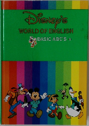 Disney's  WORLD OF ENGLISH  BASIC ABC'S +