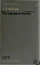 The Catcher in the Rye