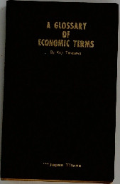 A GLOSSARY  OF  ECONOMIC TERMS