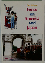 Focus  on  America  and  Japan