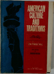 AMERICAN  CULTURE  AND  TRADITIONS