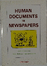 HUMAN  DOCUMENTS  IN  NEWSPAPERS