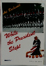 While　the　President　slept