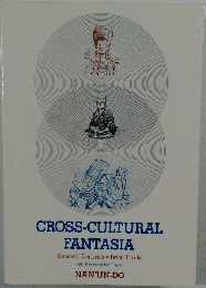 CROSS-CULTURAL  FANTASIA