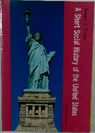 A Short Social History of the United States