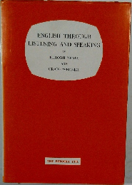 ENGLISH THROUGH  LISTENING AND SPEAKING