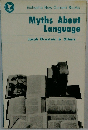 Myths About  Language