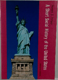 A Short Social History of the United States