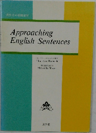 Approaching  English Sentences