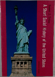 A Short Social History of the United States