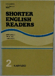 SHORTER  ENGLISH  READERS　2