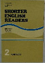 SHORTER  ENGLISH  READERS　2