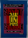 SAY IT IN STYLE
