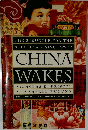 CHINA  WAKES　