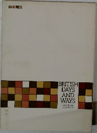BRITISH  DAYS  AND  WAYS
