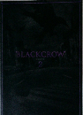 BLACKCROW　2