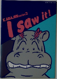 I saw it！