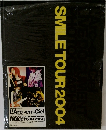 SMILE TOUR 2004