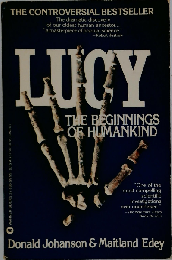 Lucy, the beginnings of humankind