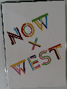 NOW　X　WEST