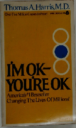 I’m OK - You’re OK