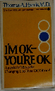 I’m OK - You’re OK
