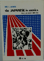 THE JAPANESE IN AMERICA