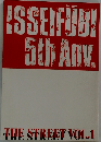 ISSEIFUBI! 5th Anv. THE STREET VOL.1