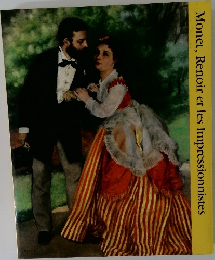 Monet, Renoir et les Impressionniste