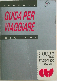 GUIDA PER  VIAGGIARE  GIOVANI