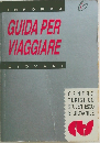 GUIDA PER  VIAGGIARE  GIOVANI