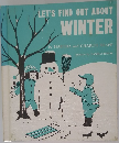 LET'S FIND OUT ABOUT  WINTER