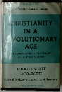 CHRISTIANITY IN A VOLUTIONARY AGE