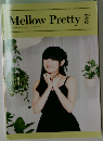 Mellow Pretty　092