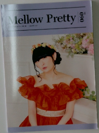 Mellow　Pretty　090