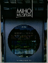MIHO  MUSEUM