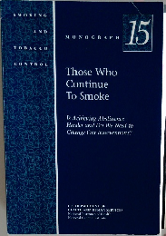 MONOGRAPH  15  Those who continue to smoke