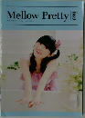 Mellow Pretty ２００４年４月号　vol.089