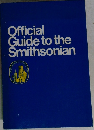 Official  Guide to the  Smithsonian