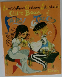 Janet & Anne Grahame Johnstone's Gift Book of Fairy Tales