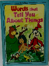 Words that  Tell You  About Things