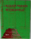 LACQUER FRIENDS  OF THE WORLD